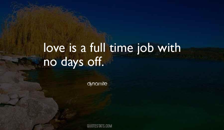 Full Time Job Quotes #1047202
