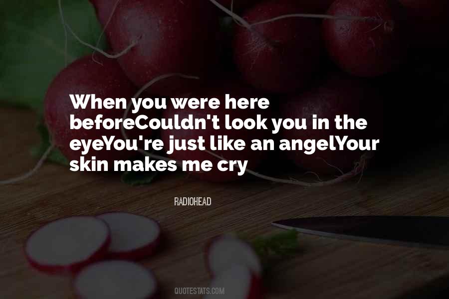 You Look Like An Angel Quotes #1167259