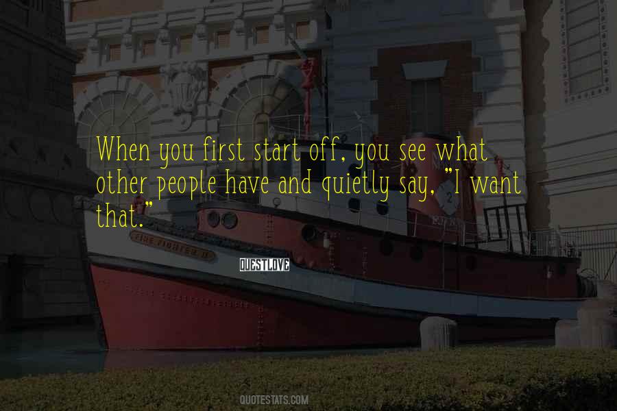 First Start Quotes #1663183