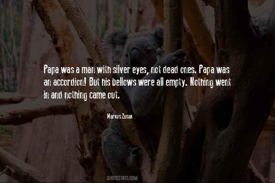 Silver Eyes Quotes #1012322