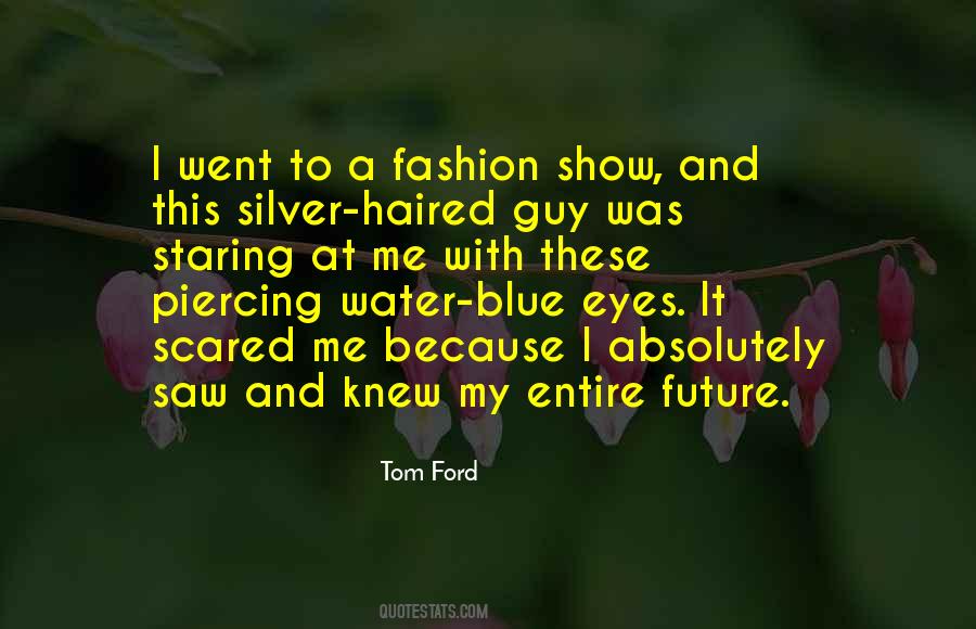 Silver Eyes Quotes #9095