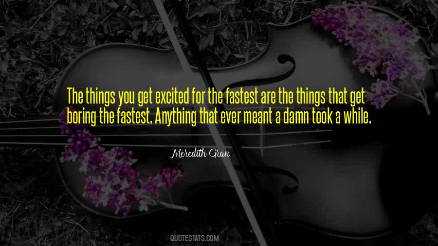 Excited For You Quotes #1067848