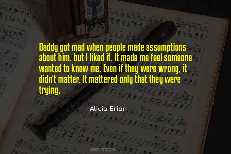 The Only People For Me Are The Mad Ones Quotes #626759