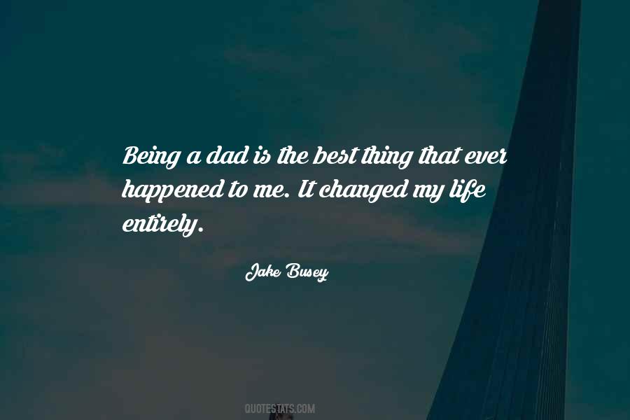 Dad Life Quotes #455764
