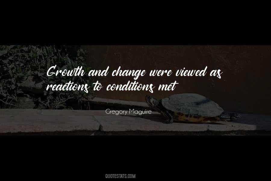 Quotes About Growth Change #304368