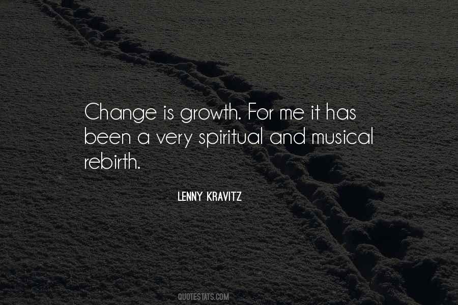 Quotes About Growth Change #339722