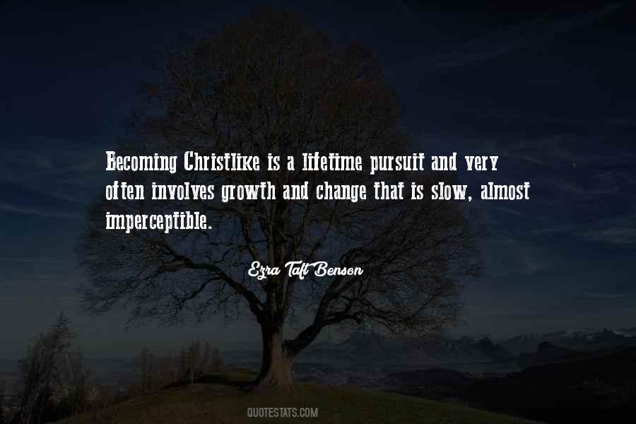 Quotes About Growth Change #390916