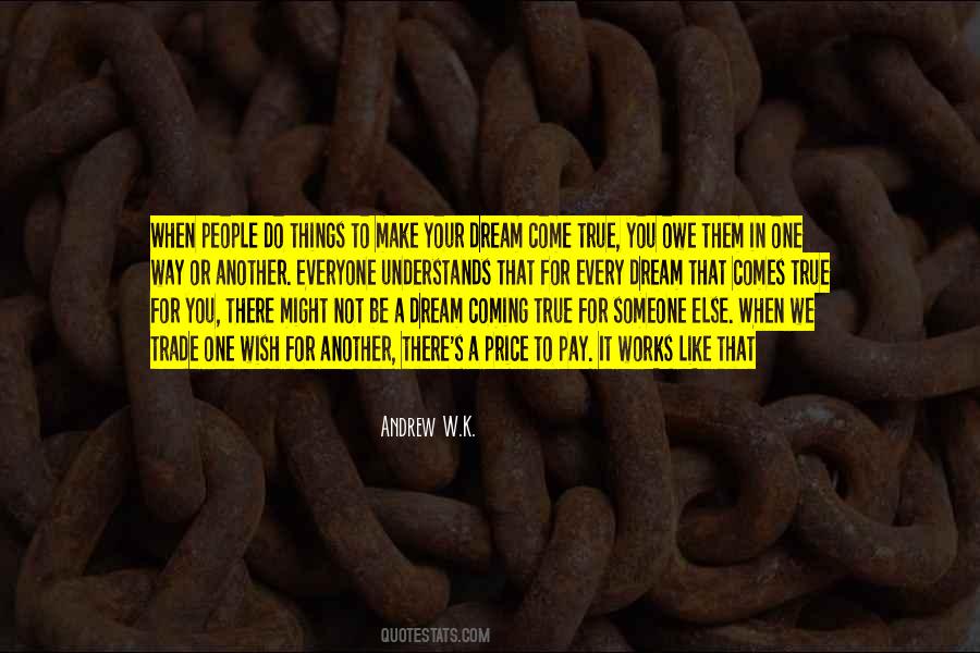 Your Wish Come True Quotes #1475700