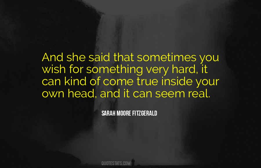 Your Wish Come True Quotes #1752244