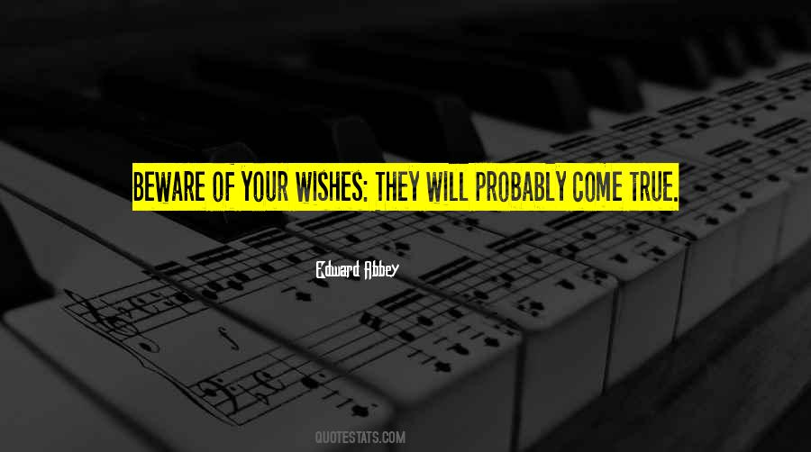 Your Wish Come True Quotes #617386