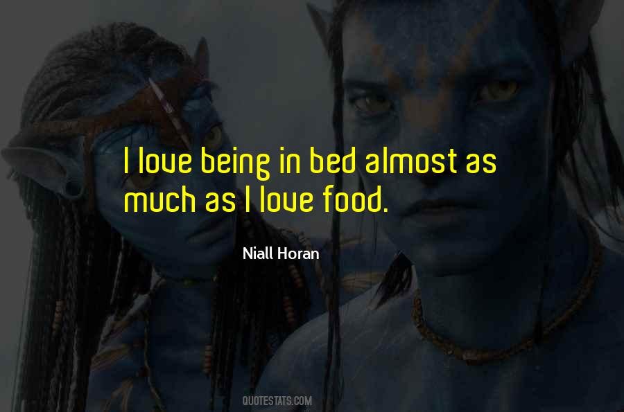 Quotes About Being In Bed #1183339