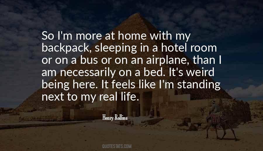 Quotes About Being In Bed #1660966