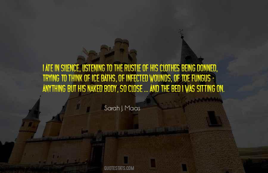 Quotes About Being In Bed #1700671