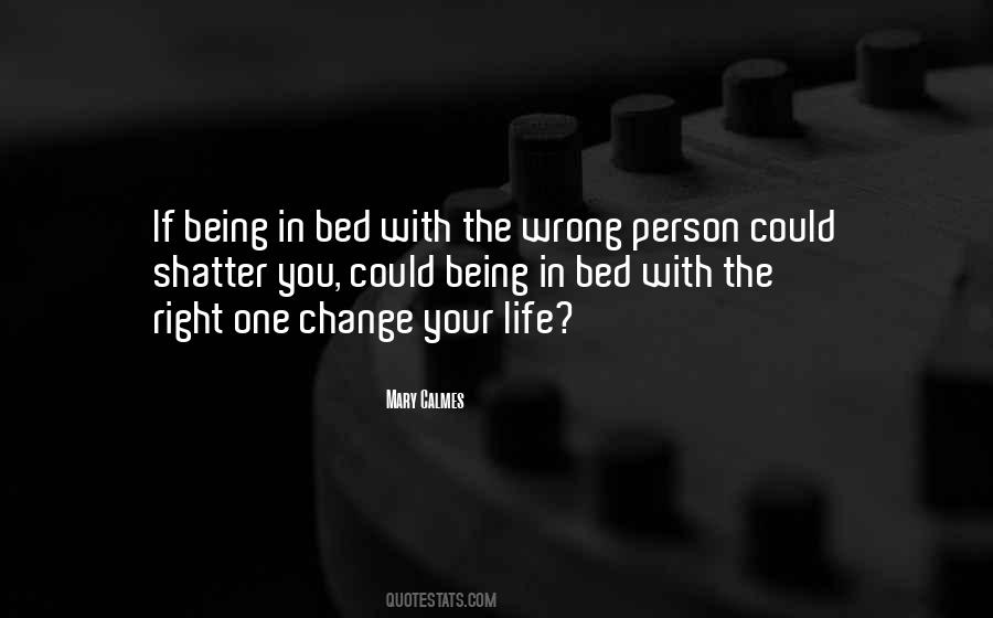 Quotes About Being In Bed #990520