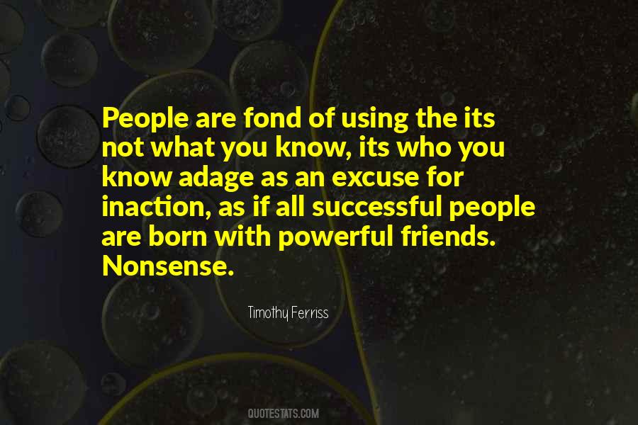 Quotes About Using Friends #1021587