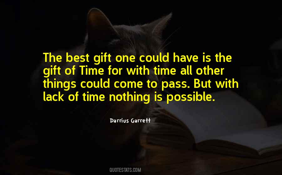 Quotes About The Gift Of Time #1018602