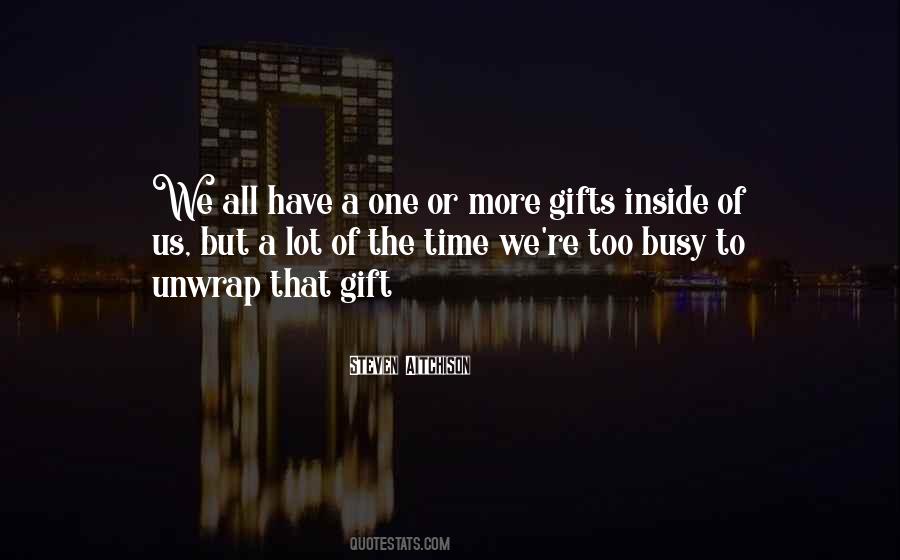 Quotes About The Gift Of Time #42599