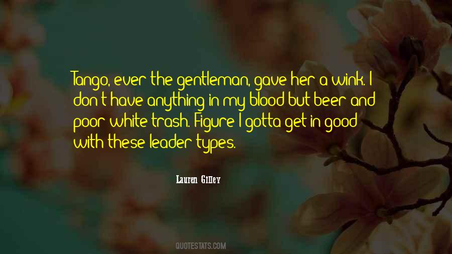 The Gentleman Quotes #1599490