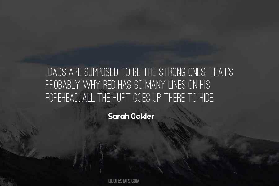 Quotes About Hide Hurt #1486483