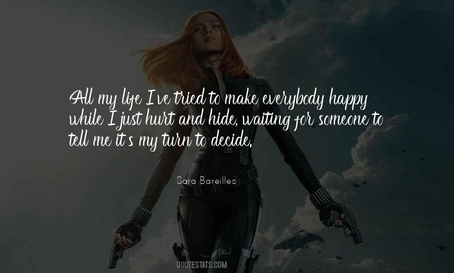 Quotes About Hide Hurt #536113