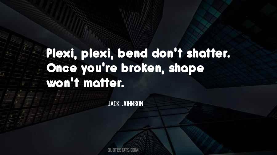 Broken Art Quotes #750719