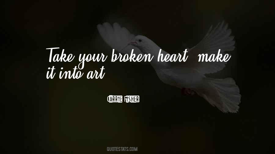 Broken Art Quotes #774559