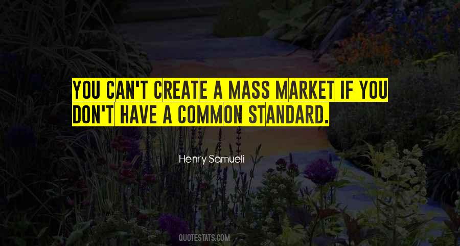 Quotes About Mass Market #1125983