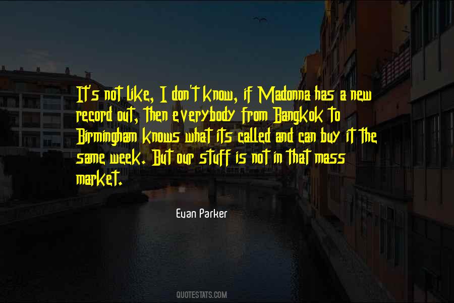 Quotes About Mass Market #1788101