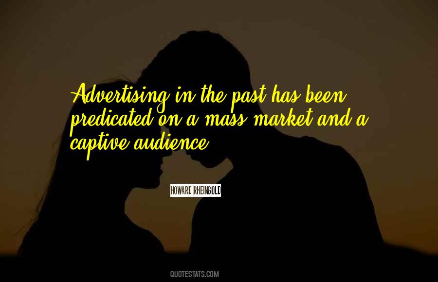 Quotes About Mass Market #421701