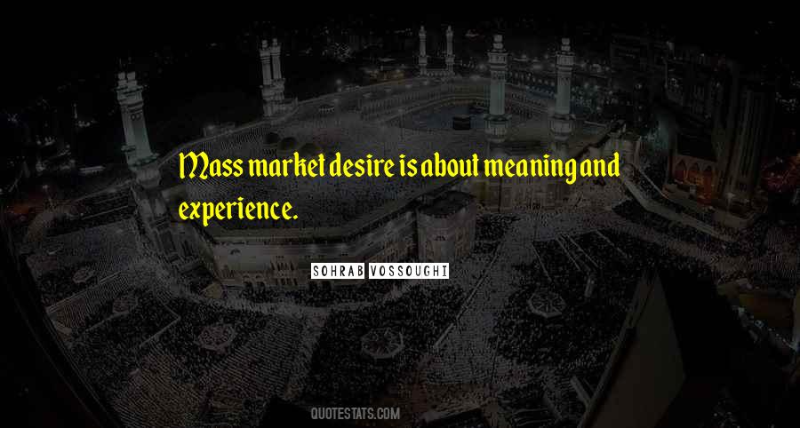 Quotes About Mass Market #791981