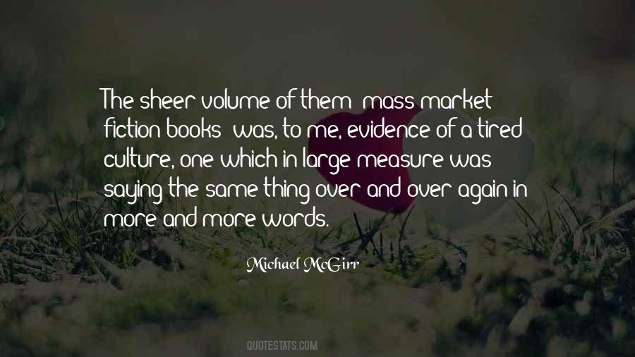 Quotes About Mass Market #951366
