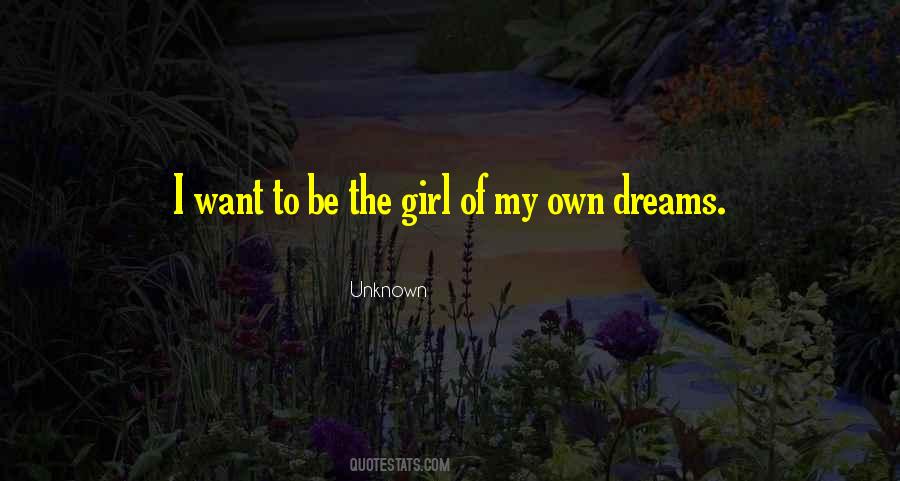 Quotes About Girl Dreams #1288663