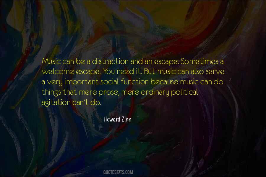 Need A Distraction Quotes #1450054
