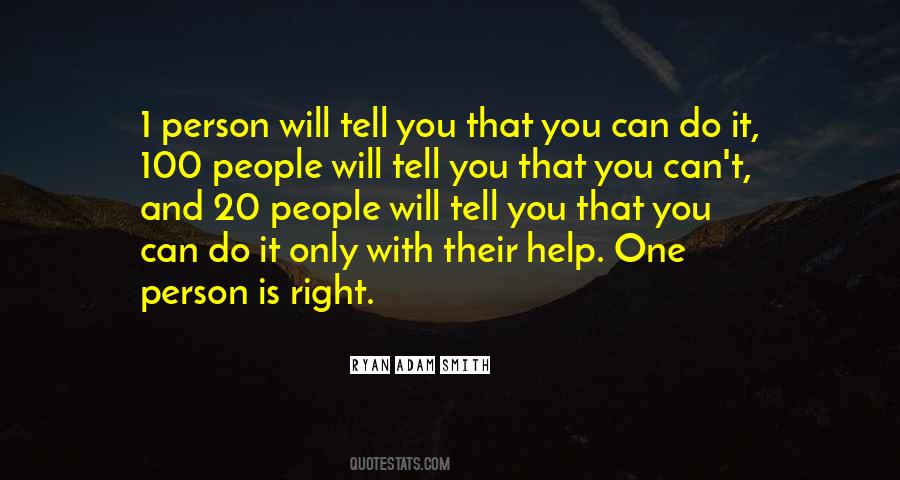The Right Person Will Come Quotes #197100