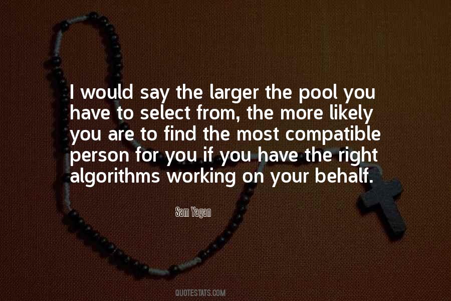 The Right Person Will Come Quotes #96271