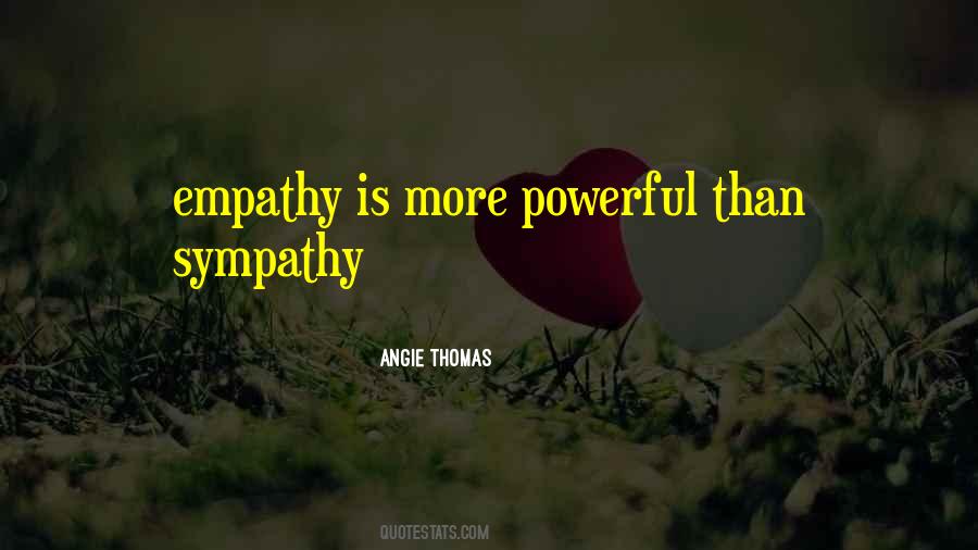 Sympathy Empathy Quotes #1248428