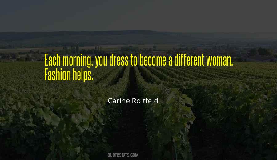 Morning Fashion Quotes #549914