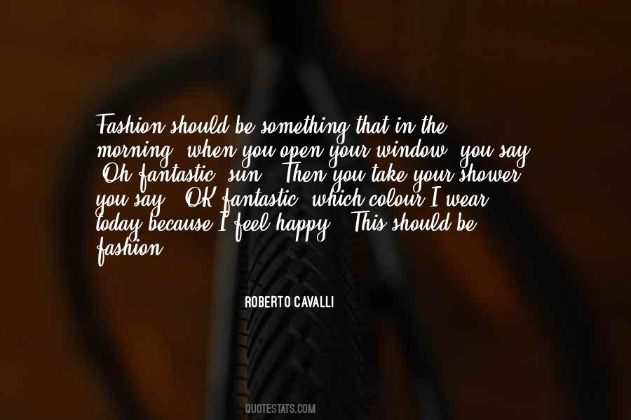 Morning Fashion Quotes #664303