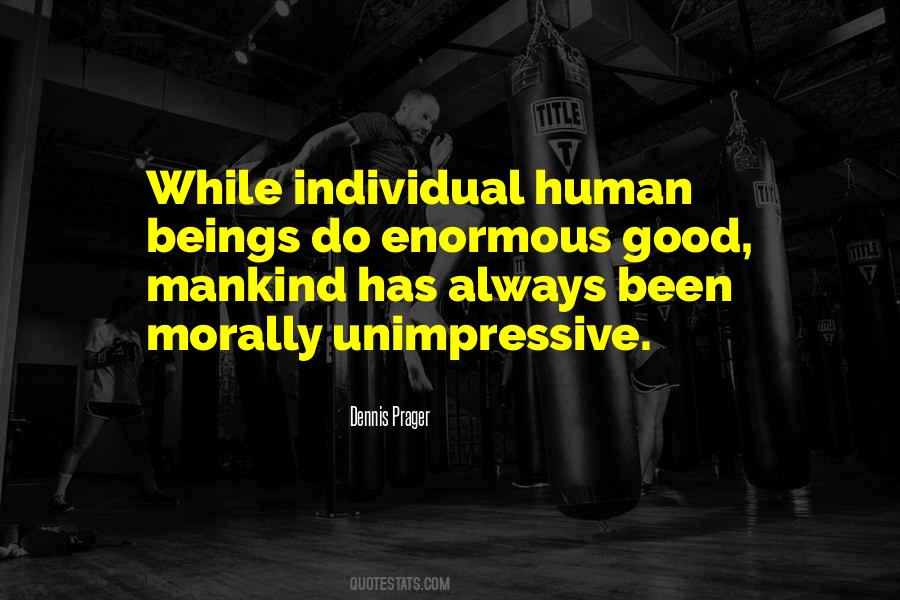 Mankind Human Quotes #411066