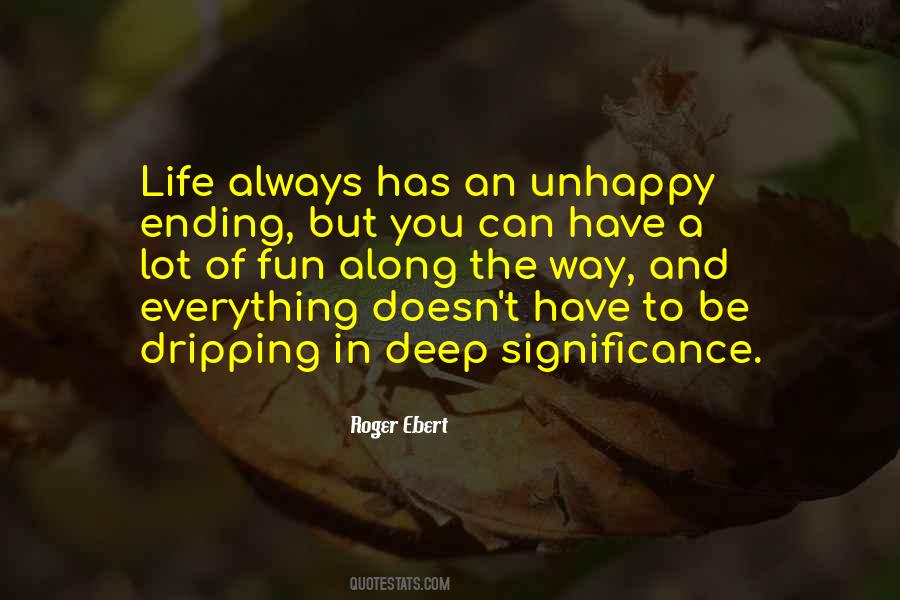 Unhappy In Life Quotes #592336