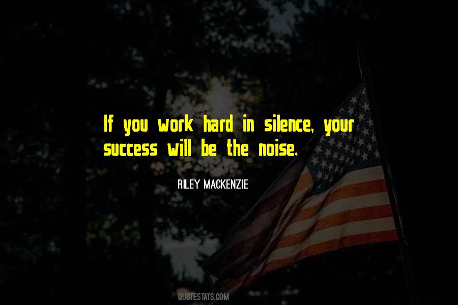 Silence Work Quotes #1296040