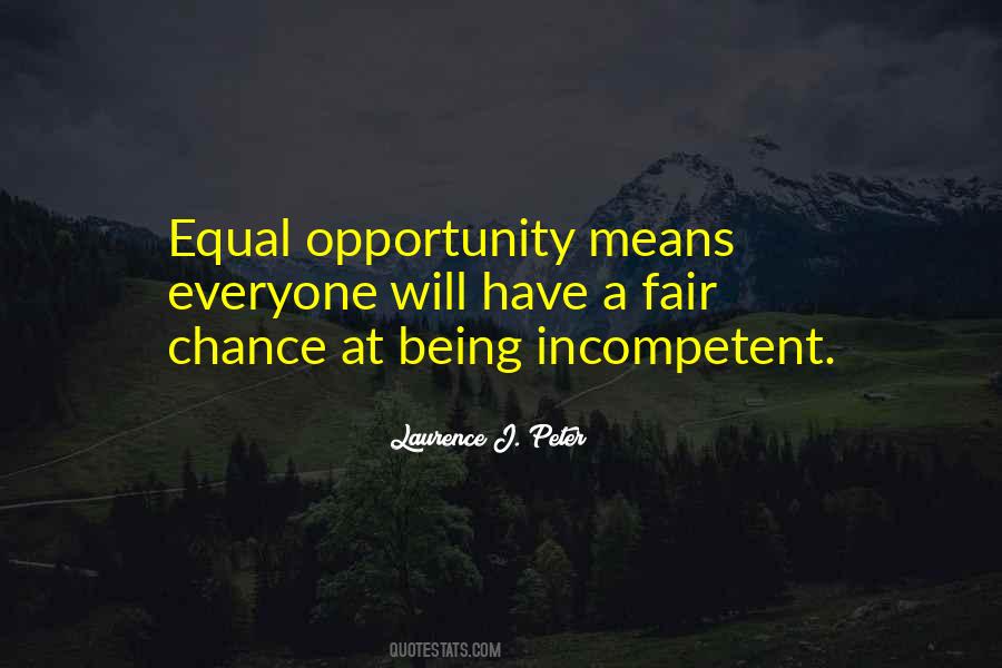 Fair And Equal Quotes #1354630