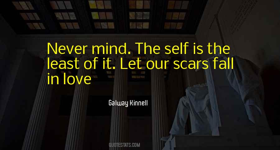 How To Fall Out Of Love Quotes #7890