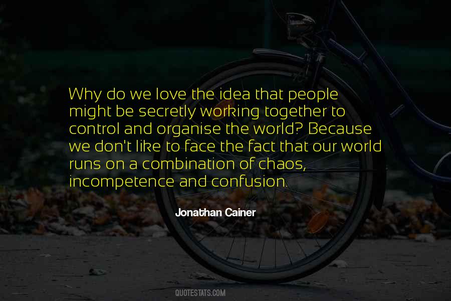Conspiracy Of Love Quotes #1336071
