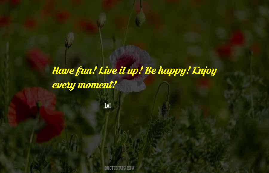 Fun Happiness Quotes #1337128