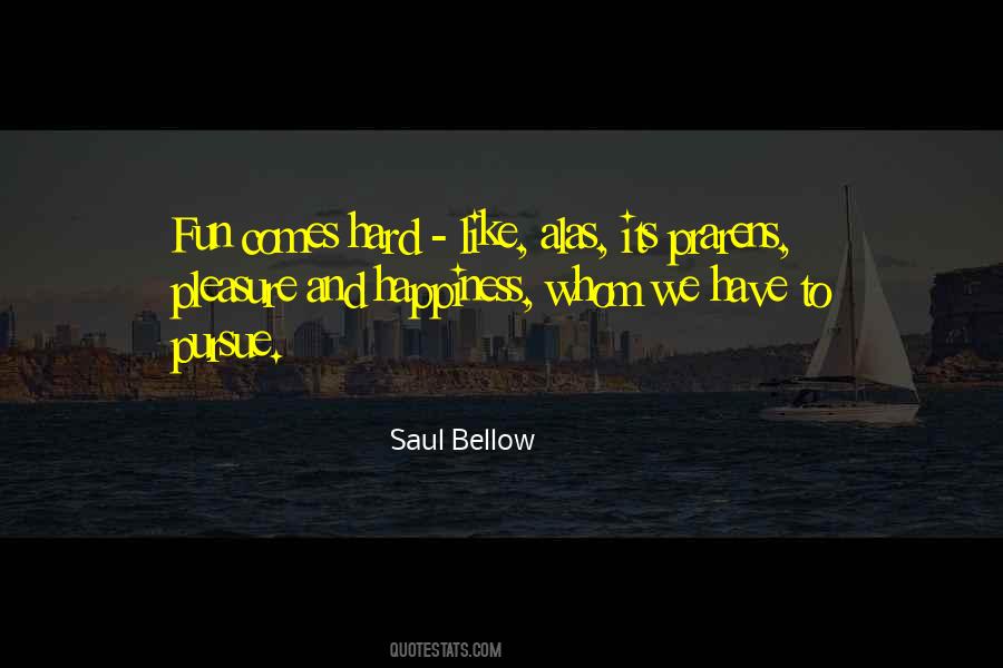 Fun Happiness Quotes #1439274