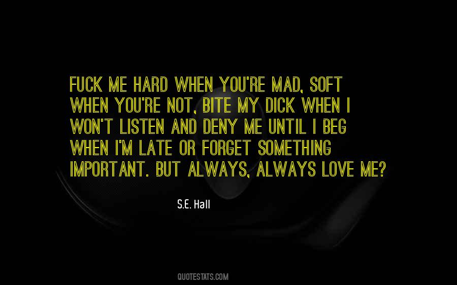Not Late Quotes #1237185