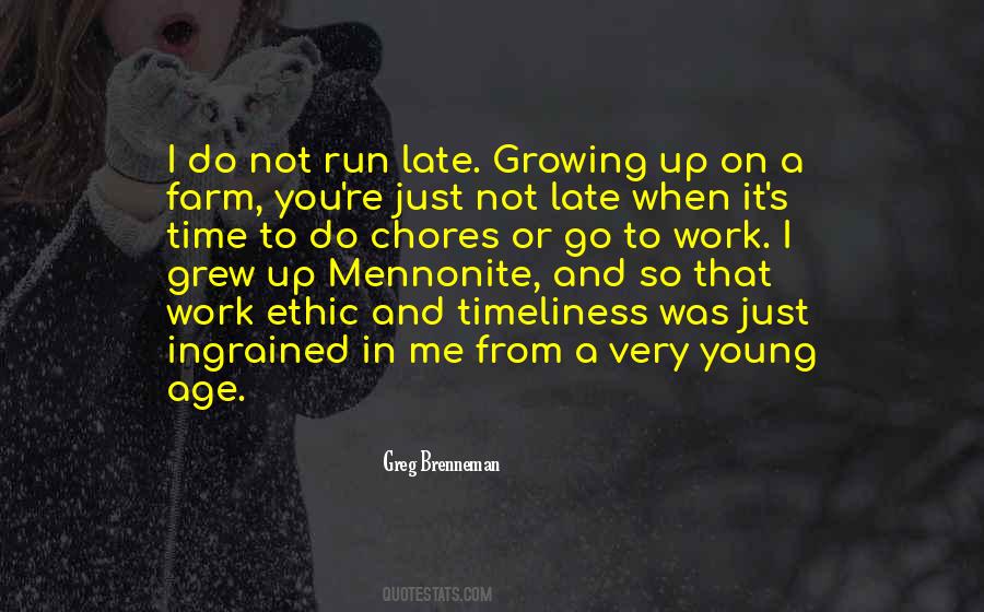 Not Late Quotes #1745685