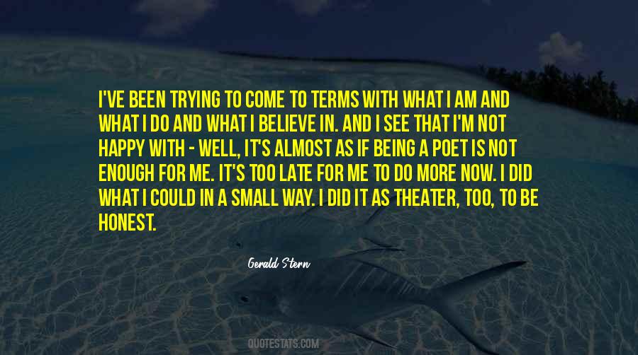 Not Late Quotes #327321
