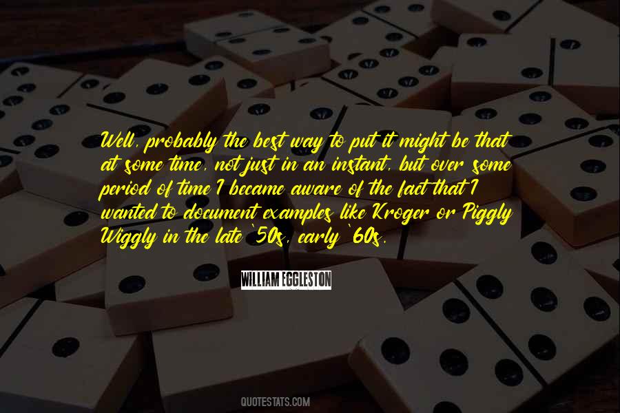 Not Late Quotes #53919